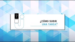 Campus UNAJ | Cómo subir una tarea