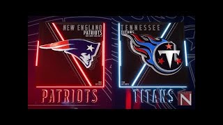 New England Patriots vs Tennessee Titans Live reaction and play by play commentary