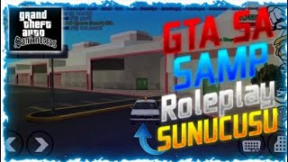 Gta Samp Roleplay Türk Sunucusu Efsane // Gta San Andreas Mobile