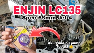 Jet 4 Spec 63mm | Guna Oil Pump Tobaki | Tutorial Pemasangan Enjin LC135