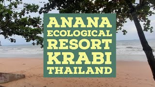 Anana Ecological Resort - Krabi