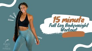 15 MINUTE FULL LEGS  WORKOUT || At Home || NO EQUIPMENT NEEDED