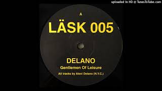 Alexi Delano - Gentlemen Of Leisure A2