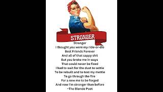 Stronger Poem - by The Blonde Poet