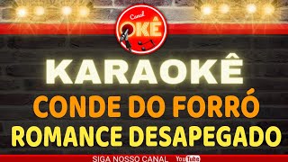 Karaokê (cover) Conde do Forró Romance Desapegado