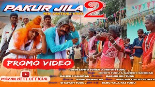 PAKUR JILA BALAYA 2 UPCOMING VIDEO (Tuṅdạṅg lạwkạ)NEW SANTALI BALAYA VIDEO