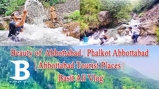 Beauty of  Abbottabad | Phalkot Abbottabad | Abbottabad Tourist Places | Basit Ali Vlog