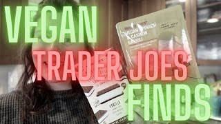 VEGAN TRADER JOE'S HAUL | SOUTHERN CALIFORNIA | NEW ITEMS