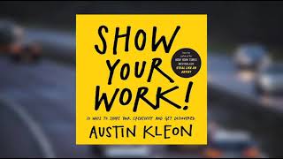 奥斯汀-克莱恩《人人都在晒，凭什么你出彩》| Show Your Work-Austin Kleon