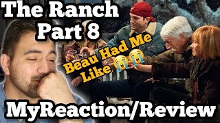 The RANCH Part 8| Netflix | FINAL EPISODE REACTION/REVIEW