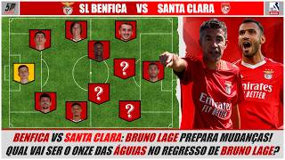 Liga 24-25 Jornada 5 🔴 BENFICA  VS SANTA CLARA 🔴(ANTEVISÃO) ● O primeiro onze de Bruno Lage na Liga!