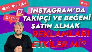 Instagram'da Takipçi Satın Almak Reklama Zarar Veriyor.! (Çekiliş, Bot ve Etkileşim Grupları)