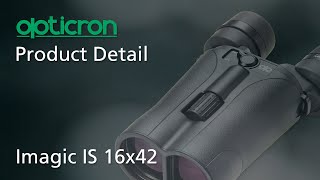 Product Detail Opticron Imagic IS 16x42