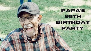 My Grandpa's 96th Birthday Party