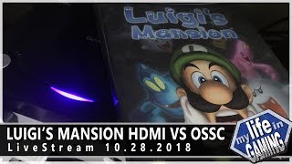 Luigi's Mansion (GameCube) GCDual HDMI vs OSSC :: LIVE STREAM