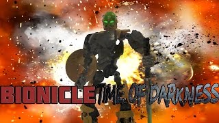 Bionicle Time of Darkness 11ая серия . Конец 1 ого сезона .