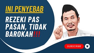 PENYEBAB REZEKI PAS PASAN TIDAK BAROKAH #gusbaha #podcast #rezeki #sholawat