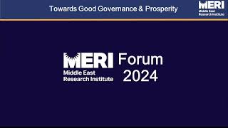 MERI Forum 2024: Towards Good Governance & Prosperity