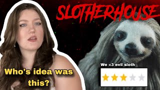 The Weirdest Horror Movie to Ever Exist (Slotherhouse)