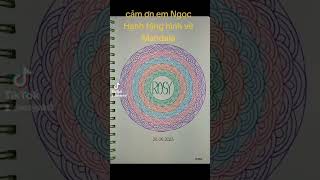 cảm ơn Em Ngọc Hạnh tặng hình vẽ Mandala