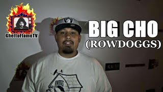 Rowdoggs Entertainment's "Big Cho" Reveals Why He Started Doing "The Cho Show" | @GhettoFlameTV