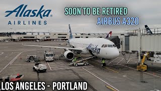 Flying Alaska's Soon-To-Be Retired Airbus A320 | LAX-PDX | Main Cabin