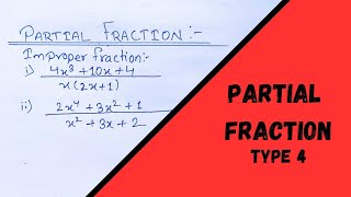 Partial fractions || Improper fraction type problems