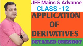 APPLICATION OF DERIVATIVES for JEE MAINS & ADVANCE/BITSAT/COMEDK/VIT/KIIT/IPU || ALAM SIR JEE Maths