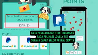 CARA MENGGUNAKAN KODE UNDANGAN APLIKASI LOVELY PET SUPAYA DAPAT KOIN GRATIS | PENGHASIL SALDO PAYPAL