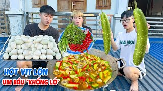 Hữu Bộ | Làm Nồi Trứng Vịt Lộn Om Bầu Khổng Lồ