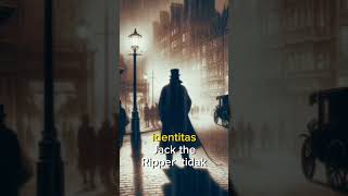 Jack the Ripper - pembunuh brutal pada masanya  #sejarah #ceritahorrorstory #misteri