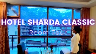 MANALI HOTEL SHARDA CLASSIC REVIEW  | Best Hotel in Manali | BEST HOTEL NEAR MALL ROAD @swapnouran2022