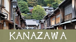 Top Things to Do in KANAZAWA, JAPAN