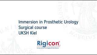 Immersion in Prosthetic Urology - Impressions of the Advanced Surgical Course at UKSH, Campus Kiel