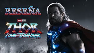 Reseña de Thor love and thunder "Un chiste de película"