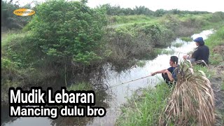 mudik lebaran kita mancing bro