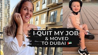 I quit my job & moved to Dubai