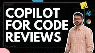 Copilot for Code Reviews