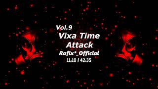 Vixa Time Attack! Vol 9 - Rafix*_Official