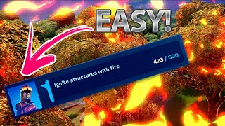 EASY FAST Ignite Structures With Fire Quest Fortnite