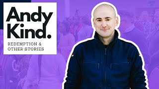 Redemption and other stories | Andy Kind | July 10th 2023