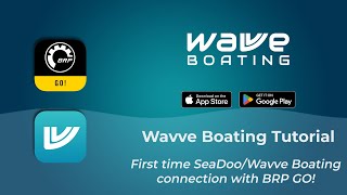 First Time SeaDoo/Wavve Boating Connection with BRP Go! - Wavve Boating Tutorial