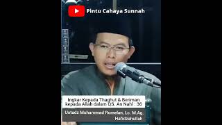 Ingkar Kepada Thaghut & Beriman kepada Allah || Ustadz Muhammad Romelan, Lc. M.Ag. Hafidzahullah