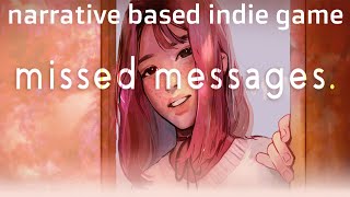 Missed Messages - A Narrative Based Indie Game