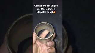 Corong Knalpot Model Shijiro Bahan Steanles Tebal All Matic🔥 #knalpotracing #copycms #shijiro