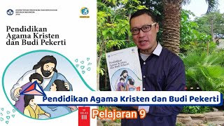 pendidikan agama kristen dan budi pekerti kelas III pelajaran 9