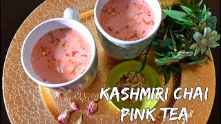 KASHMIRI CHAI RECIPE | PINK TEA RECIPE | Gulabi Chai| winter special recipe