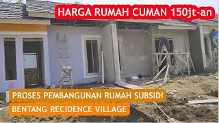 Proses Pembangunan Rumah Subsidi Bentang Residence Village | Blok G2 | Rumah Murah di Bandung Barat