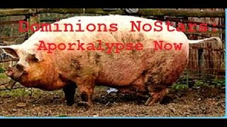 Dominions Nostars Turns 23-27 - The Glory of Soo-ey Pig