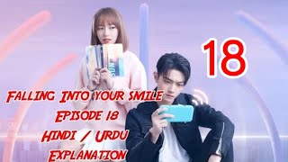 Falling into your smile E 18 Hindi / Urdu Explanation